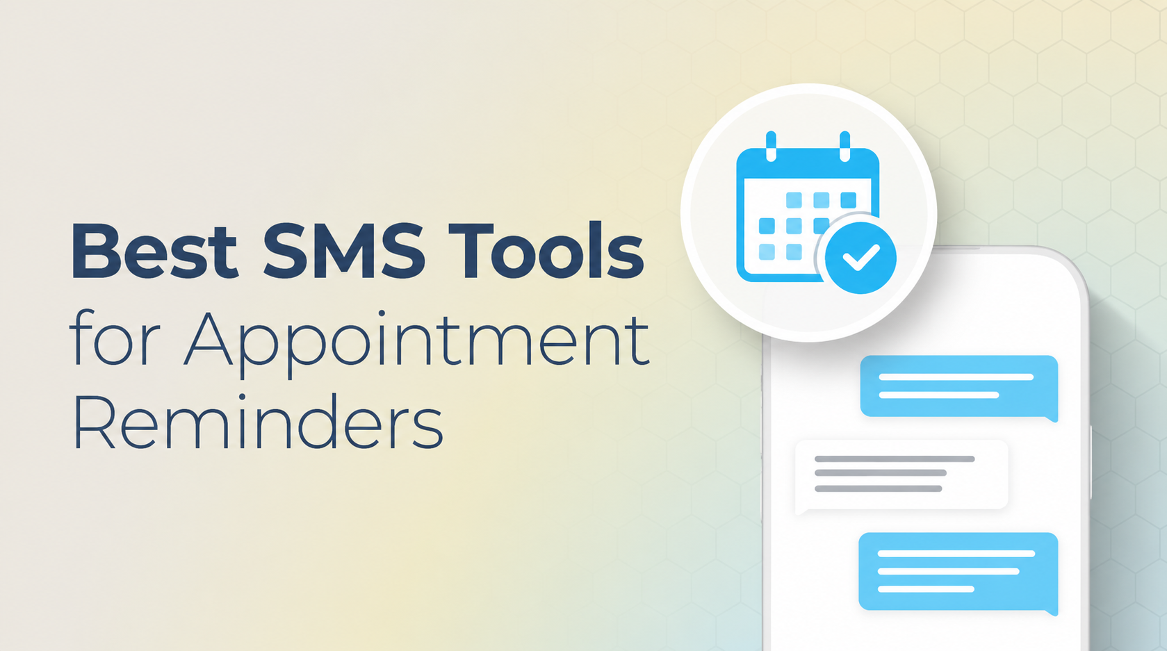 Best SMS Tools for Appointment Reminders: 7 Platforms Compared in 2026