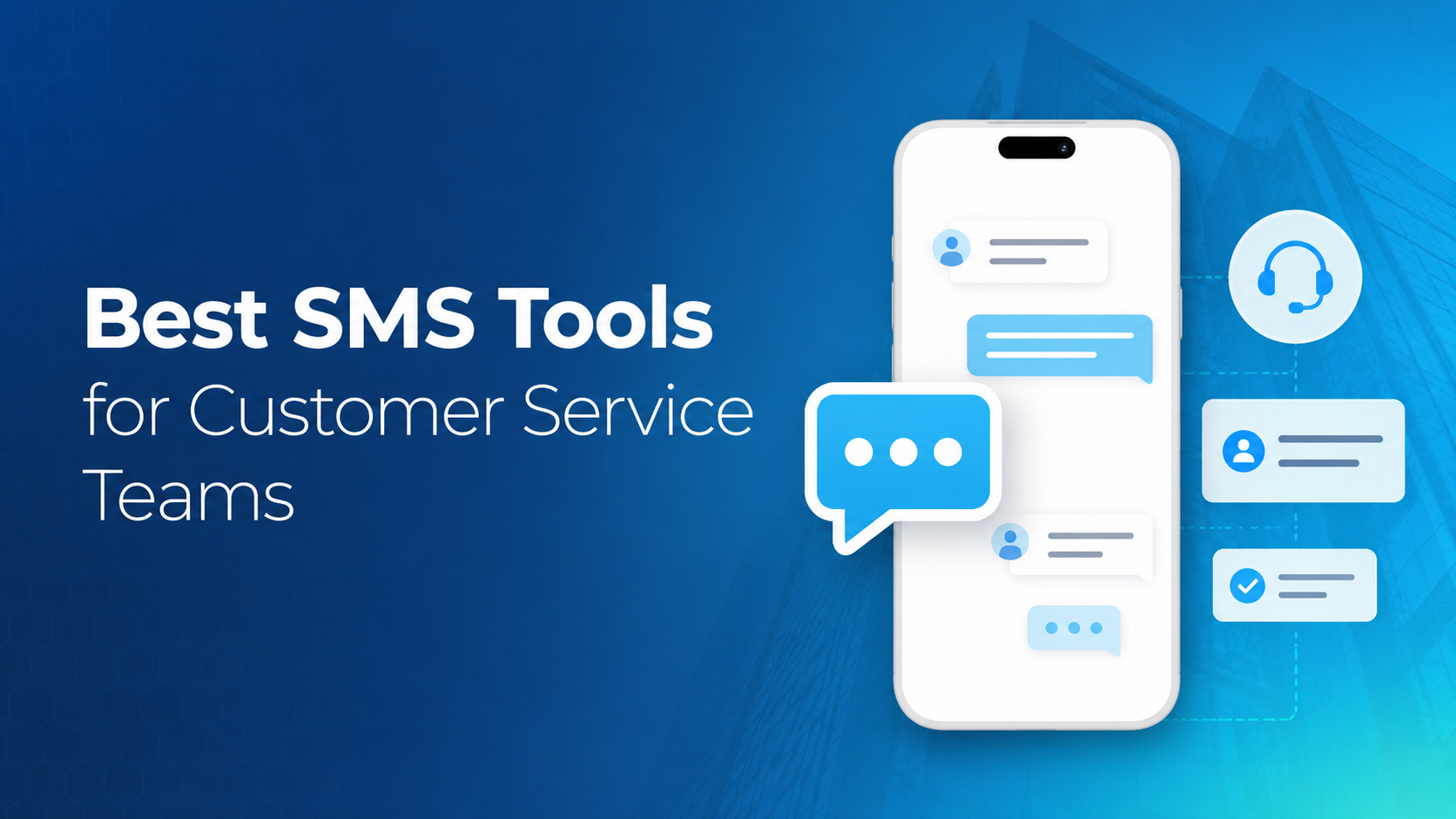 Best SMS Tools for Customer Service Teams: 7 Platforms Compared in 2026